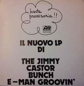 E-Man Groovin' - Vinile LP di Jimmy Castor Bunch