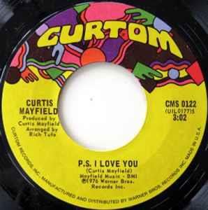 P.S. I Love You / Party Night - Vinile 7'' di Curtis Mayfield