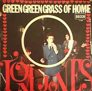 Green, Green Grass Of Home - Vinile 7'' di Tom Jones