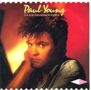 Love Of The Common People - Vinile 7'' di Paul Young