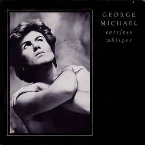 Careless Whisper - Vinile 7'' di George Michael