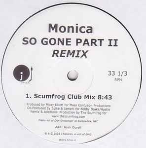 So Gone Part II Remix - Vinile LP di Monica