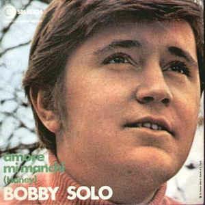 Amore Mi Manchi / La Stessa Serenata - Vinile 7'' di Bobby Solo