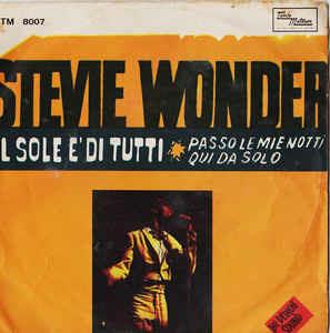 Il Sole E' Di Tutti - Vinile 7'' di Stevie Wonder