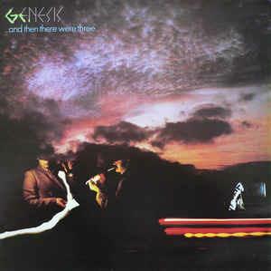 ...And Then There Were Three... - Vinile LP di Genesis