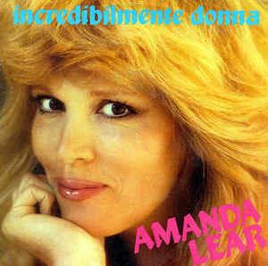 Incredibilmente Donna - Vinile 7'' di Amanda Lear