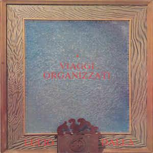 Viaggi Organizzati - Vinile LP di Lucio Dalla