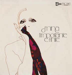 L'Importante È Finire - Vinile 7'' di Mina