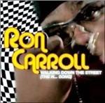 Walking Down The Street - Vinile LP di Ron Carroll