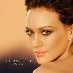 Dignity - CD Audio di Hilary Duff