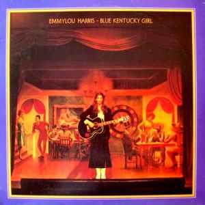 Blue Kentucky Girl - Vinile LP di Emmylou Harris