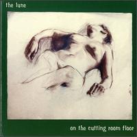 On The Cutting Room Floor - CD Audio di Lune