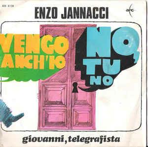 Vengo Anch'io. No, Tu No - Vinile 7'' di Enzo Jannacci