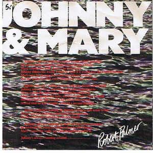 Johnny & Mary - Vinile 7'' di Robert Palmer