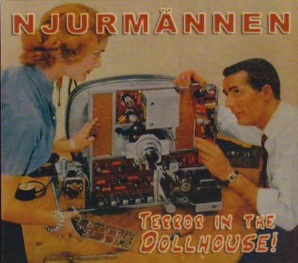 Terror In The Dollhouse - CD Audio di Njurmännen