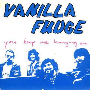 You Keep Me Hanging On - CD Audio di Vanilla Fudge