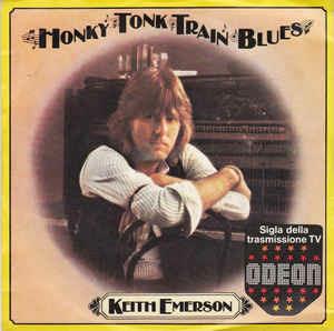 Honky Tonk Train Blues - Vinile 7'' di Keith Emerson