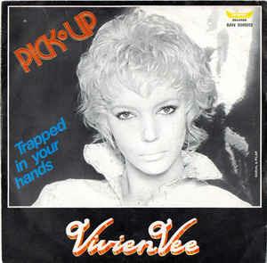 Pick-Up - Vinile 7'' di Vivien Vee