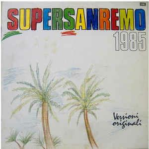 Supersanremo 1985 - Vinile LP
