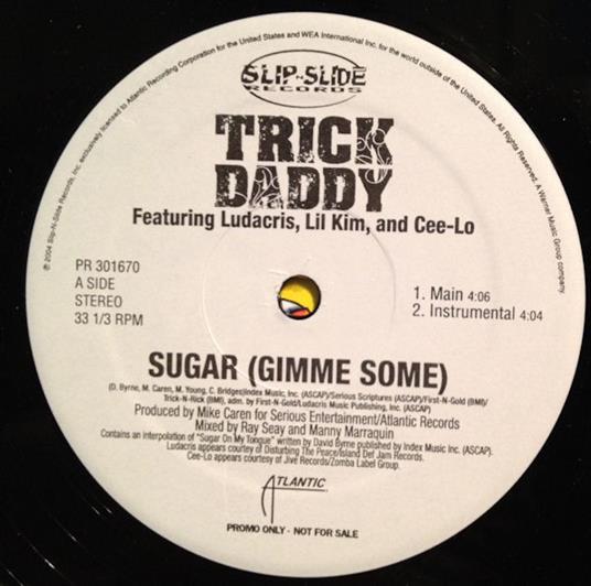 Sugar (Gimme Some) / J.O.D.D. - Vinile LP di Trick Daddy