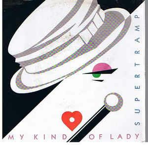 My Kind Of Lady - Vinile 7'' di Supertramp