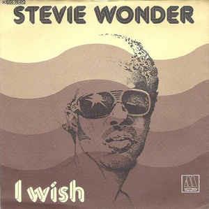 I Wish - Vinile 7'' di Stevie Wonder