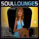 Soul Lounge 5: 40 Soulful Grooves