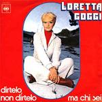 Dirtelo, Non Dirtelo / Ma Chi Sei