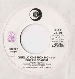 Quello Che Non Ho / Pull Up To The Bumper - Vinile 7'' di Fabrizio De André,Grace Jones