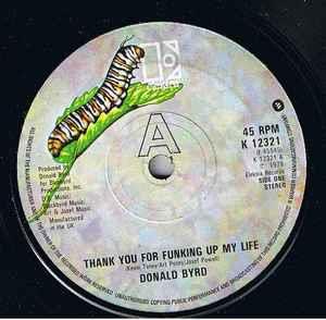 Thank You For Funking Up My Life - Vinile 7'' di Donald Byrd