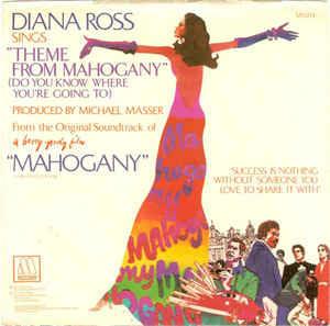 Theme From Mahogany (Do You Know Where You're Going To) / No One's Gonna Be A Fool Forever - Vinile 7'' di Diana Ross