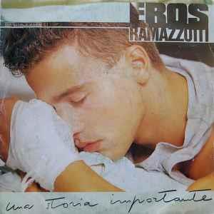 Una Storia Importante - Vinile 7'' di Eros Ramazzotti