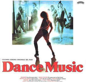 Dance Music (Colonna Sonora Originale Del Film) - Vinile LP