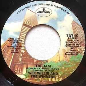 Wee Willie And The Winners: Toe Jam / Wipe Your Feet And Dance - Vinile 7''