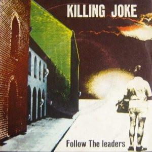 Follow The Leaders - Vinile LP di Killing Joke