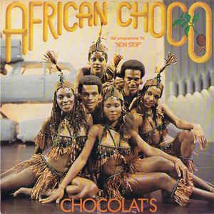 African Choco - Vinile LP di Chocolat's