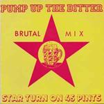 Star Turn On 45 Pints: Pump Up The Bitter