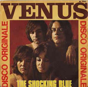Venus - Vinile 7'' di Shocking Blue