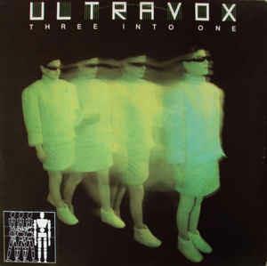 Three Into One - Vinile LP di Ultravox