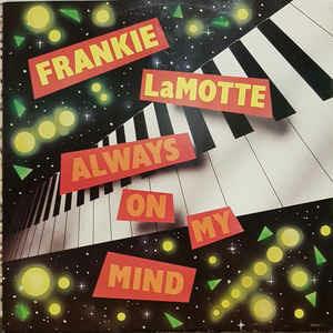 Frankie La Motte & The Cold School Project: Always On My Mind - Vinile LP