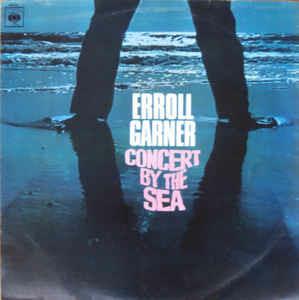 Concert By The Sea - Vinile LP di Erroll Garner