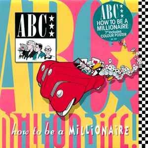How To Be A Millionaire - Vinile 7'' di ABC