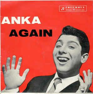Anka Again - Vinile 7'' di Paul Anka
