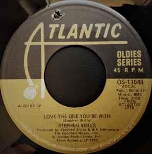 Love The One You're With / Change Partners - Vinile 7'' di Stephen Stills
