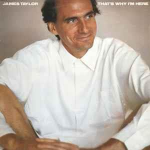 That's Why I'm Here - Vinile LP di James Taylor