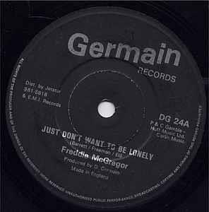 Freddie McGregor / Germain All Stars: Just Don't Want To Be Lonely / Revolutionary Rock - Vinile 7''