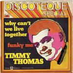 Why Can't We Live Together / Funky Me