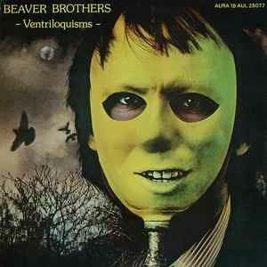 Ventriloquisms - Vinile LP di Beaver Brothers