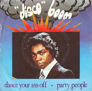 Dance Your Ass Off / Party People - Vinile 7'' di Hamilton Bohannon