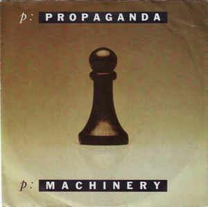 p: Machinery - Vinile 7'' di Propaganda
